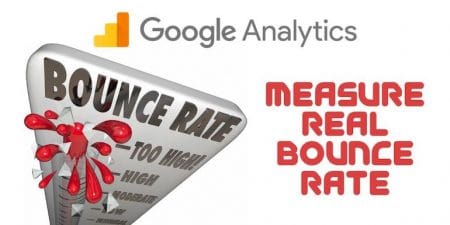 Measure Real Bounce Rate in Google Analytics