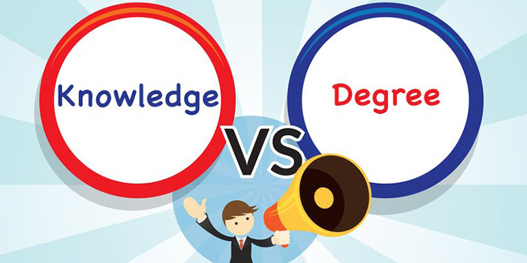 What is More Important – Knowledge or Degree?