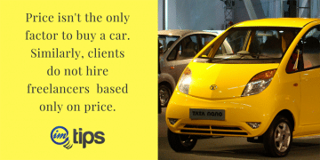 Positioning Freelancing Services Right – Leaf Out of Tata Nano