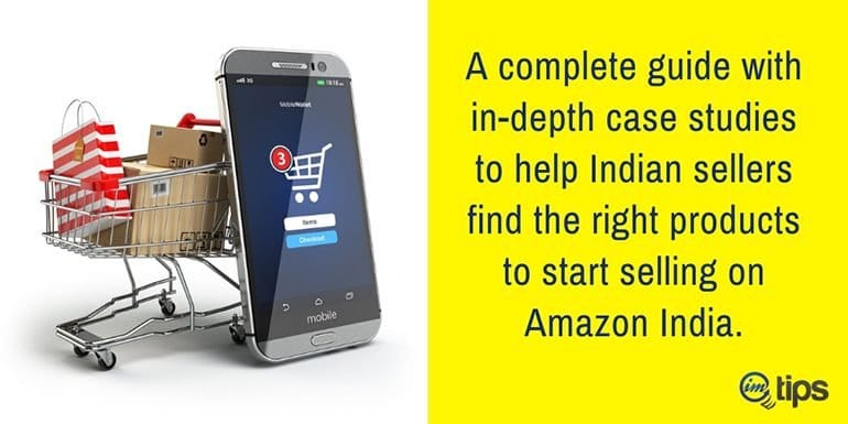How to Find the Right Product to Sell on Amazon India?