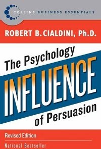 Influence: The Psychology of Persuasion