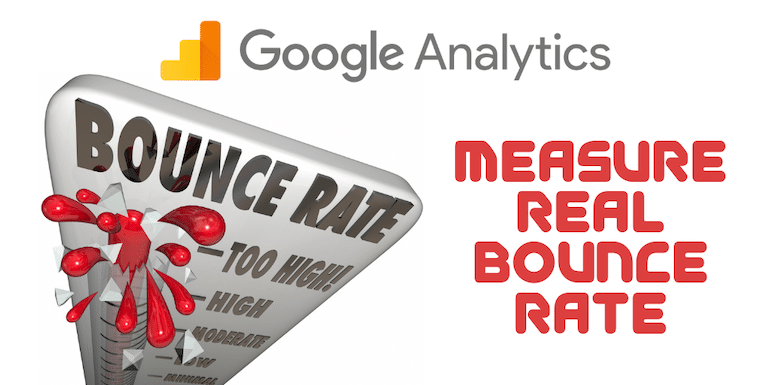Measure Real Bounce Rate in Google Analytics Via Tag Manager