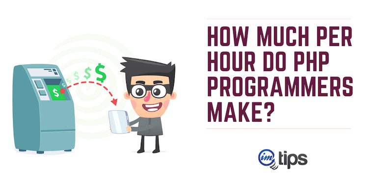 How Much Per Hour Do PHP Programmers Make