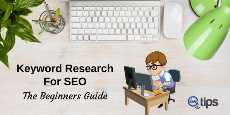 Keyword Research For SEO – The Beginner’s Guide